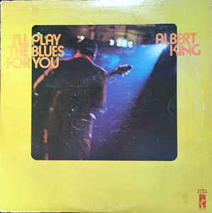 Albert King ‎– I'll Play The Blues For You - VG+ Lp Record 1972 USA Original Vinyl - Electric Blues