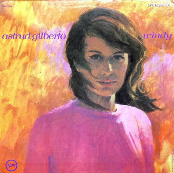 Astrud Gilberto – Windy - Mint- LP Record 1968 Verve USA Stereo Vinyl - Jazz / Latin Jazz / Bossanova