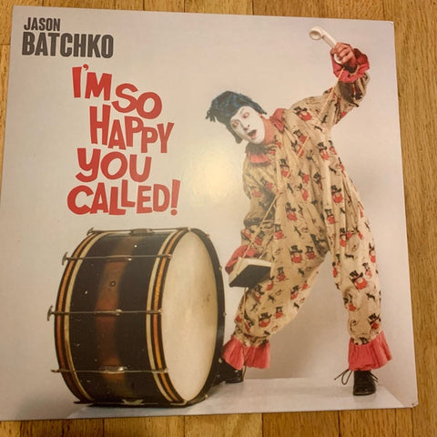 Jason Batchko – I'm So Happy You Called - New LP Record 2021 Pravada Vinyl - Local Chicago Comedy / Spoken Word