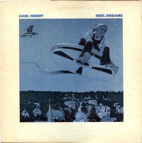 Carl Henry – Reel Dreams - VG+ LP Record 1979 Private Press USA Vinyl - Soft Rock / Country Rock / Folk Rock