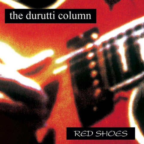 The Durutti Column – Red Shoes (1992) - New LP Record 2021 Materiali Sonori Italy Vinyl - Experimental Rock  / Kosmiche / New Age
