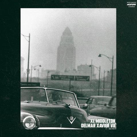 XL Middleton & Delmar Xavier VII – XL Middleton / Delmar Xavier VII - New LP 2021 Mofunk Vinyl - Hip Hop  / G-Funk