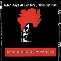 Seven Days Of Samsara / Since By Man – Burn The Fucking Rock Club To The Fucking Ground - VG+ LP Record 2001 Harmless USA Vinyl - Wisconsin Hardcore / Punk