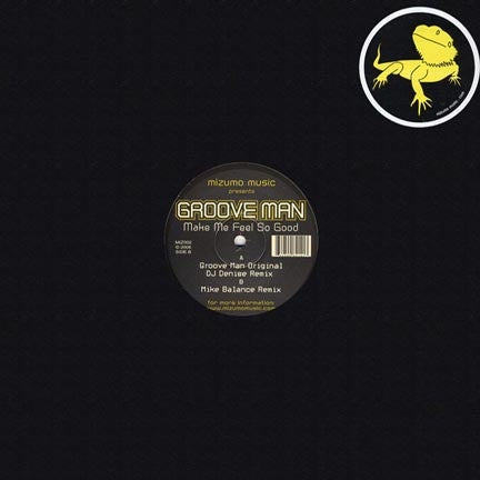 Groove Man – Make Me Feel So Good - New 12" Single 2007 Mizumo Music USA Vinyl - House / Electro