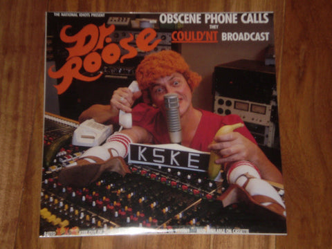 Dr. Roose ‎– National Idiots Present Obscene Phone Calls They Couldn't Broadcast - New Vinyl (Vintage) 1970's USA