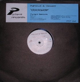 Fanciulli & Blewett – Dockside - New 12" Single Record 2000 Portent UK Vinyl - Progressive House