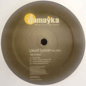 Daniell Spencer feat. Christi ‎– Feel The Music - Mint- 12" Single 2003 - Chicago House / Deep House