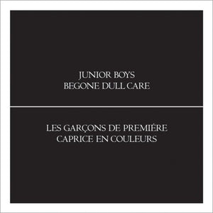 Junior Boys - Begone Dull Care - New Vinyl Record 2009 Domino USA LP - Electronic / Pop / Technopop