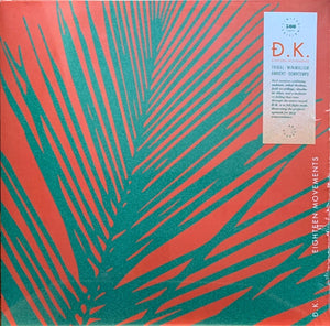 D.K. – Eighteen Movements -New LP Record 2021 Abstrakce Spain Import Vinyl - Electronic / Ambient / Tribal