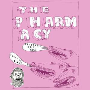 The Pharmacy - Abominable - Plastic Bugs / Tropical Yeti Song - New 7" Vinyl - 2007 Tic Tac Totally! (Chicago Label) WHITE Vinyl, 500 made - Punk