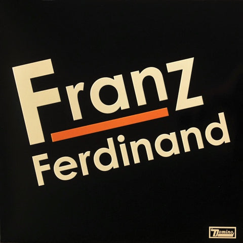 Franz Ferdinand – Franz Ferdinand (2004) - New LP Record 2021 Domino Vinyl - Alternative Rock