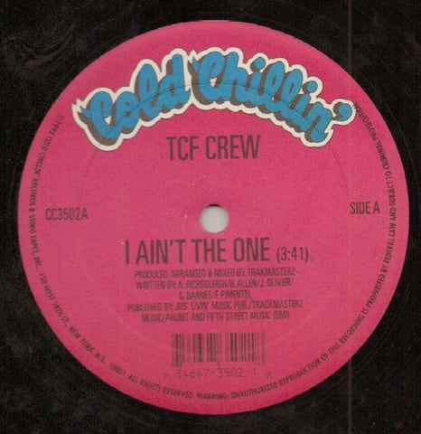 TCF Crew – I Ain't The One / There Will Never Be - NM 12" Single Record 1993 Cold Chillin' USA Vinyl - Hip Hop