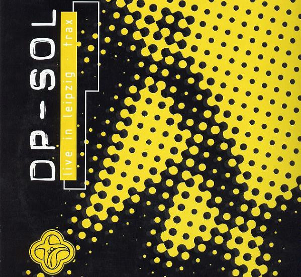 DP-SOL (Oliver Lieb &‎ Dennis P. Sarratou) – Live In Leipzig - Mint 10" EP Record 1995 The Spacefrogs German Vinyl - Techno / Experimental - Shuga Records