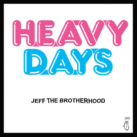 Jeff the Brotherhood - Heavy Days - New Vinyl Record 2010 Infinity Cat Records w/ Download - Indie Rock / Punk / Psych