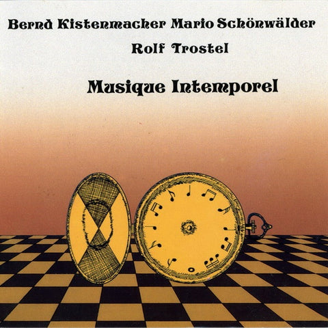 Bernd Kistenmacher / Mario Schönwälder / Rolf Trostel – Musique Intemporel - Mint- LP Record 1988 Timeless / Titan Germany Vinyl - Electronic / Berlin-School