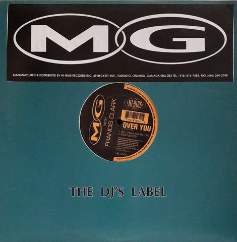 MG With Francis Clark – Over You - Mint- 12" Single Record 1994 Hi-Bias Canada Import Vinyl - House