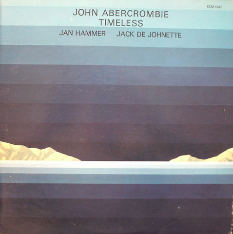 John Abercrombie, Jan Hammer, Jack De Johnette – Timeless -VG+ 1975 ECM USA Vinyl - Jazz / Post Bop / Fusion