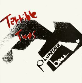 Terrible Twos - Plunder Ball - New Vinyl Record 2005 X! Records Repress - Detroit, MI Punk