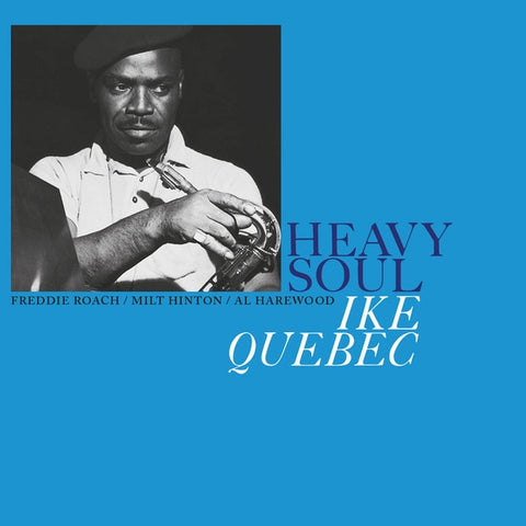 Ike Quebec – Heavy Soul (1962) - New LP Record 2021 Sowing Europe Clear Vinyl - Jazz / Hard Bop