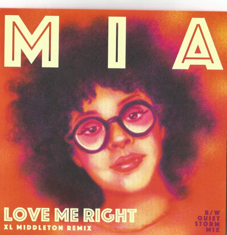 Mia – Love Me Right (XL Middleton Remix / Quiet Storm Mix) - New 7" Single Record 2021 Love Touch Vinyl - Soul / Funk / Hip Hop