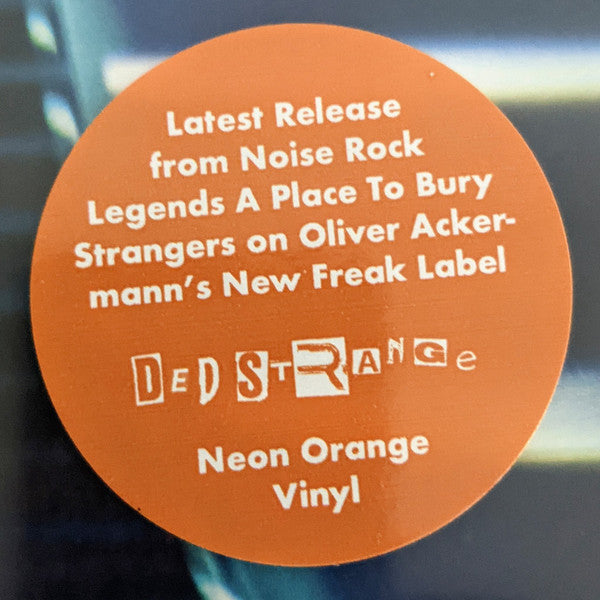 A Place To Bury Strangers – Hologram - New EP Record 2021 DedStrange USA Neon Orange Vinyl - Noise Rock / Psychedelic Rock - Shuga Records