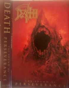 Death  – The Sound Of Perseverance (1998) - New Cassette 2021 Relapse Tape - Metal