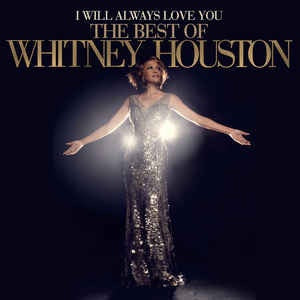 Whitney Houston - I Will Always Love You: The Best Of Whitney Houston - New 2 LP Record 2021 Arista USA Vinyl - Soul / RnB / Synth-pop - Shuga Records