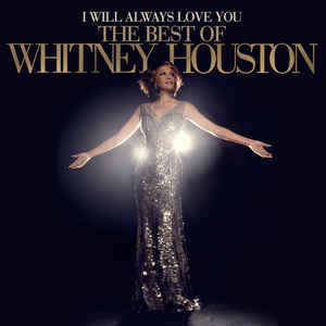 Whitney Houston – I Will Always Love You: The Best Of Whitney Houston - New 2 LP Record 2021 Arista USA Vinyl - Soul / RnB / Synth-pop