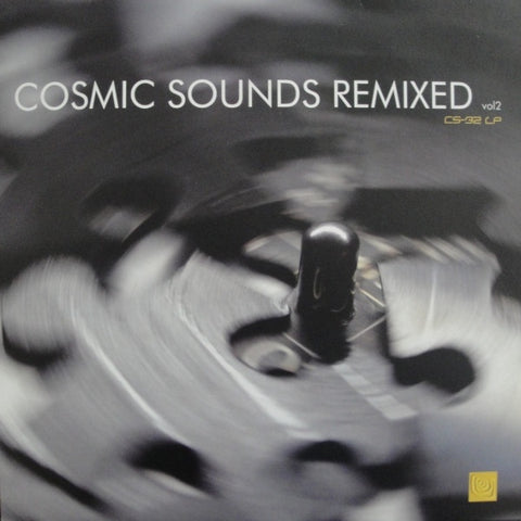 Various – Cosmic Sounds Remixed Vol 2 - VG+ 2 LP Record 2004 Cosmic Sounds UK Vinyl - Electronic / Future Jazz / Downtempo
