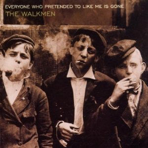 The Walkmen – Everyone Who Pretended To Like Me Is Gone (2002) - New LP Record 2021 Startime International Vinyl - Rock