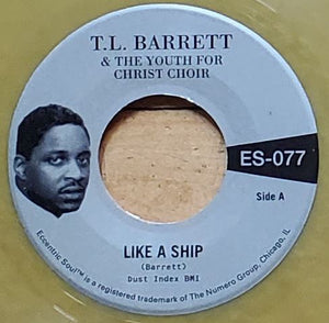 T. L. Barrett & The Youth For Christ Choir – Like A Ship / Nobody Knows - New LP Record 2021 Numero Group Gold Vinyl - Gospel / Funk