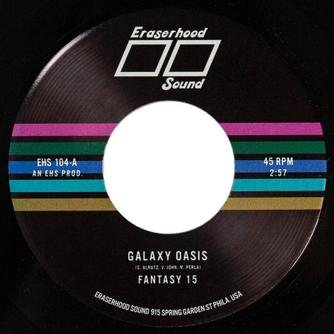 Fantasy 15 – Galaxy Oasis / Julieta - New 7" Single Record 2021 Eraserhood Sound 45 Vinyl - Funk / Soul / Psychedelic