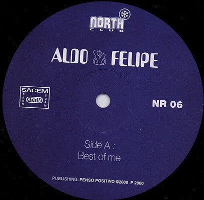 Aldo & Felipe – Best Of Me - New 12" Single Record 2000 North Club France Vinyl - House