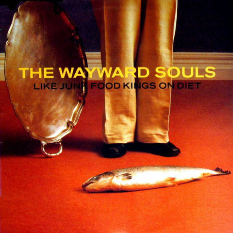 The Wayward Souls ‎– Like Junk Food Kings On Diet VG+ - 1987 MNW Sweden - Rock