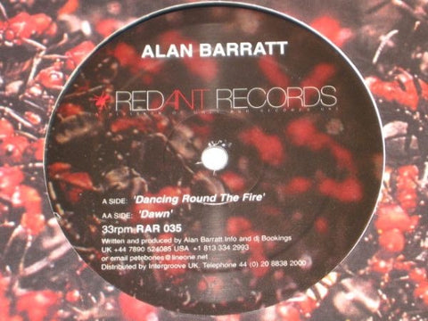 Alan Barratt – Dancing Round The Fire / Dawn - Mint- 12" Single Record 2003 Red Ant UK Vinyl - Techno / Tribal / House