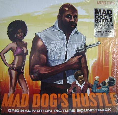 Original Motion Picture Soundtrack (The Upstroke) ‎– Mad Dog's Hustle - New Vinyl Record 2009 (White Vinyl) Secret Stash Records
