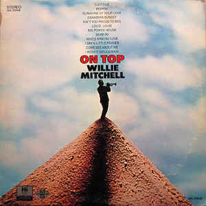 Willie Mitchell – On Top - Mint- 1968 Stereo USA - Funk/Soul