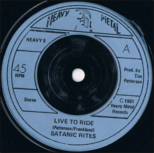 Satanic Rites – Live To Ride / Hit And Run - VG 7" Single Record 1981 Heavy Metal Records UK Vinyl - Heavy Metal / Hard Rock - Shuga Records