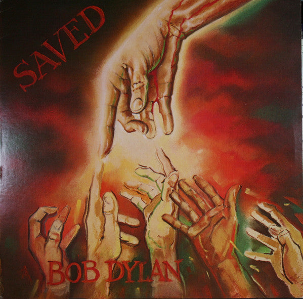 Bob Dylan – Saved - VG+ LP Record 1980 Columbia USA Vinyl - Rock / Rock & Roll