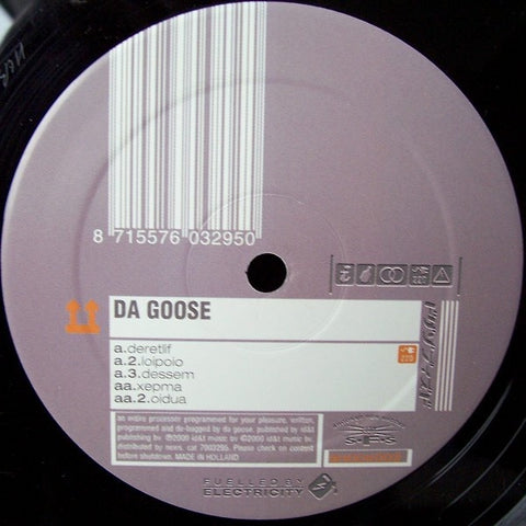Da Goose – Deretlif - New 12" Single Record 2000 Underground ID&T Netherlands Vinyl - Techno