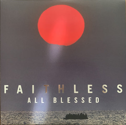 Faithless – All Blessed - 3 LP Record 2021 BMG Europe 180 gram Vinyl - Electronic / House / Downtempo