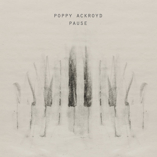 Poppy Ackroyd – Pause - New LP Record 2021 UK Import Vinyl - Classical / Ambient