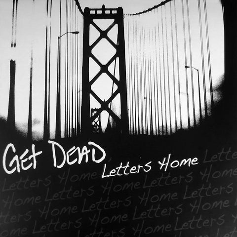 Get Dead – Letters Home (2009) - New LP Record 2021 Fat Wreck Chords Vinyl - Punk / Rock / Acoustic