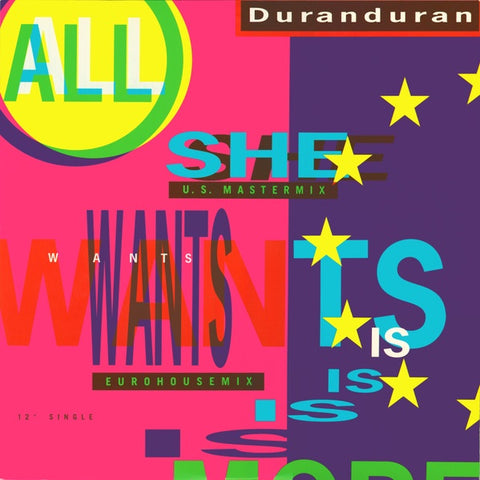 Duranduran – All She Wants Is - VG+ 12" Single Record 1988 Capitol Vinyl - Synth-pop / House
