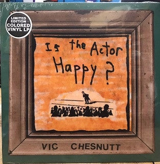 Vic Chesnutt – Is The Actor Happy?(1993)  - New 2 LP Record 2021 New West Seaglass/Gold Split Vinyl - Alternative / Folk Rock