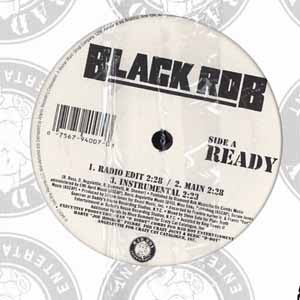 Black Rob ‎– Ready - New 12" Single 2005 Record Bad Boy USA Vinyl - Hip Hop