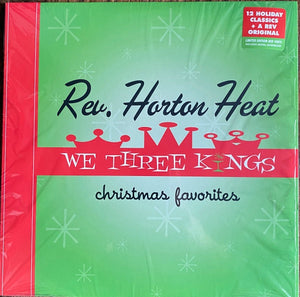 Rev. Horton Heat – We Three Kings (2005) - Mint- LP Record Store Day Black Friday 2021 Yep Roc Red Vinyl - Rockabilly