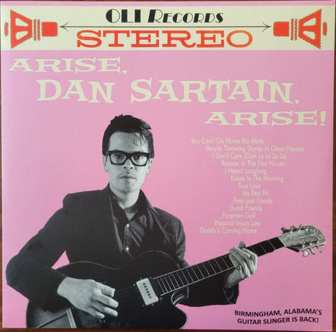 Dan Sartain – Arise, Dan Sartain, Arise! - New LP Record 2021 One Little Independent UK White Vinyl - Alternative Rock / Rockabilly