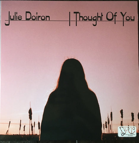 Julie Doiron – I Thought Of You - New LP Record 2021 Canada Import You've Changed Vinyl - Folk Rock