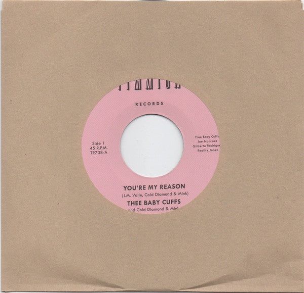 Thee Baby Cuffs - You're My Reason b/w You're My Reason (Instrumental) - New 7" Single Record 2022 Timmion Records Vinyl - Soul - Shuga Records